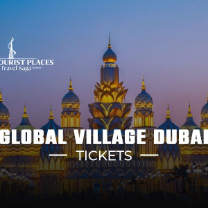 Global Village Dubai Tickets | Global Village in Dubai