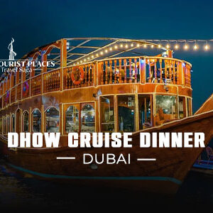 Dhow Cruise Dinner Dubai | VIP Dhow Cruise Dubai