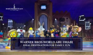 Warner Bros Abu Dhabi | Warner Bros World Abu Dhabi Tickets Blog banner by Dubai Tourist Places