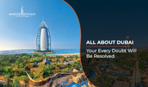 All About Dubai | Dubai Tourist Places Blog Banner By Dubai Tourist Places