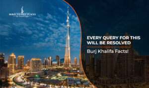 Burj Khalifa Tickets | Burj Khalifa at the Top Tickets | Blog Banner by Dubai Tourist Places