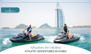 Adventure sports Dubai | Outdoor activities Dubai | Blog Banner by Dubai Tourist Places