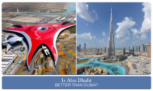 Abu Dhabi vs Dubai, Is Abu Dhabi better than Dubai Blog Banner by Dubai Tourist Places