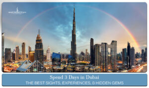3 days in Dubai itinerary | spend 3 days in Dubai blog banner by dubai tourist places