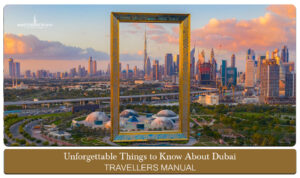 Dubai travel guide | Things to know before visiting Dubai Blog Banner by Dubai Tourist Places