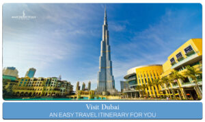 Dubai travel itinerary | Dubai trip planner Blog Banner by Dubai Tourist Places