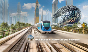 UAE buses and metro unique features | UAE metro and bus amenities Blog Banner by Dubai Tourist Places