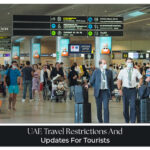 UAE travel restrictions and updates for tourists