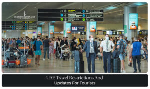 UAE travel restrictions and updates for tourists