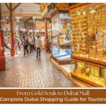 From Gold Souk to Dubai Mall complete Dubai shopping guide