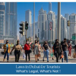 Dubai laws and etiquette for tourists.